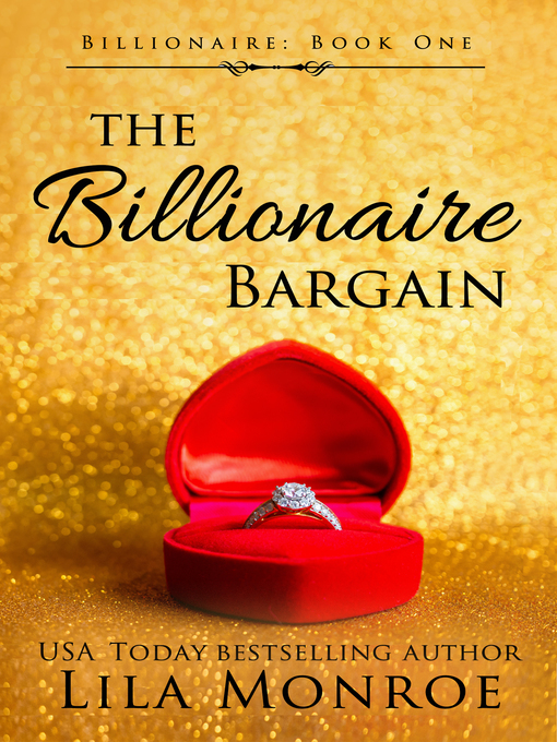 Title details for The Billionaire Bargain by Lila Monroe - Available